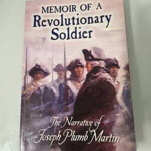 Book: Memoir of a Revolutionary Soldier by Joseph Plumb Martin